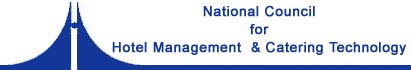 National Council For Hotel Management And Catering Technology