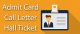 Admit Card – Call Letter – Hall Ticket