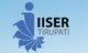IISER Tirupati – Indian Institute of Science Education and Research Tirupati